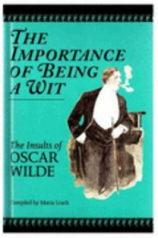 Cover of The Importance of Being a Wit
