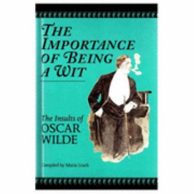 Book cover for The Importance of Being a Wit
