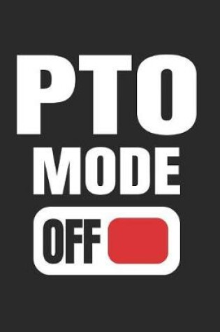 Cover of PTO Mode Off