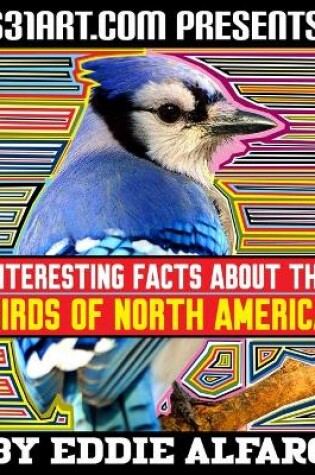 Cover of Interesting Facts About the Birds of North America