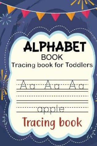 Cover of Alphabet Book for Toddlers