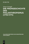 Book cover for Die Fruhgeschichte des Philanthropismus (1715-1771)