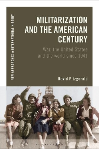 Cover of Militarization and the American Century