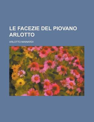 Book cover for Le Facezie del Piovano Arlotto