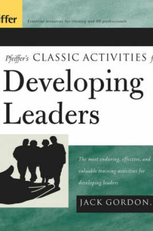 Cover of Pfeiffer's Classic Activities for Developing Leaders