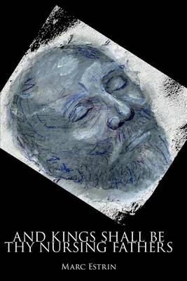 Book cover for And Kings Shall Be Thy Nursing Fathers