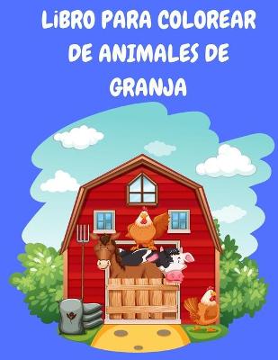 Book cover for Libro para colorear de animales de granja