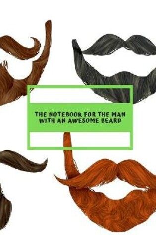 Cover of The notebook for the man with an awesome beard