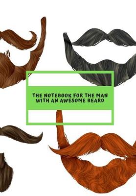 Book cover for The notebook for the man with an awesome beard