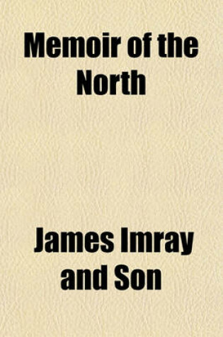 Cover of Memoir of the North