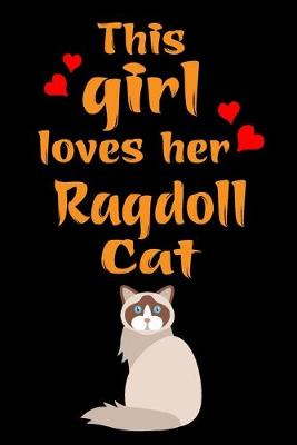 Book cover for This Girl Loves Her Ragdoll Cat