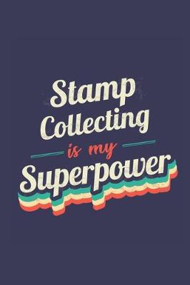 Cover of Stamp Collecting Is My Superpower