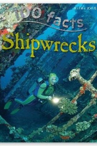 Cover of 100 Facts Shipwrecks