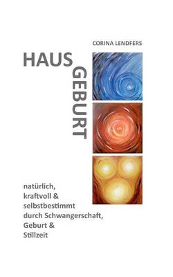 Book cover for Hausgeburt - Alleingeburt