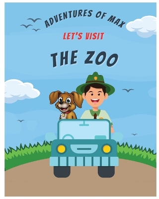 Cover of Adventures of Max let's visit the Zoo