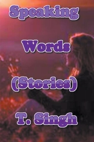 Cover of Speaking Words (Stories)