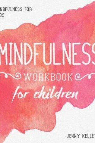 Cover of Mindfulness for Kids