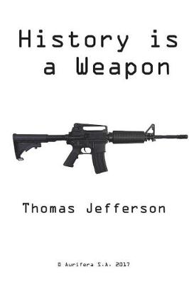 Book cover for History Is a Weapon