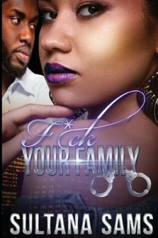 Cover of F*ck Your Family