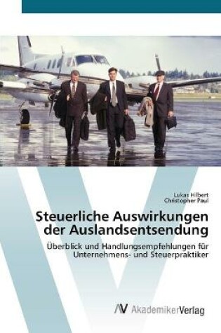 Cover of Steuerliche Auswirkungen der Auslandsentsendung