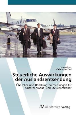 Book cover for Steuerliche Auswirkungen der Auslandsentsendung