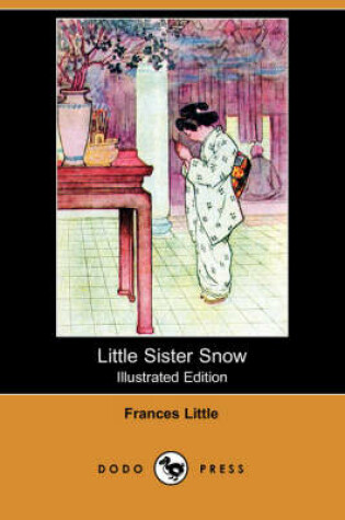 Cover of Little Sister Snow(Dodo Press)