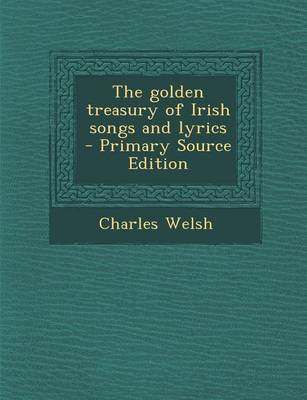 Book cover for The Golden Treasury of Irish Songs and Lyrics