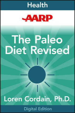 Cover of AARP The Paleo Diet Revised