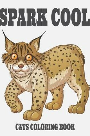 Cover of Spark Cool Cats Coloring Book