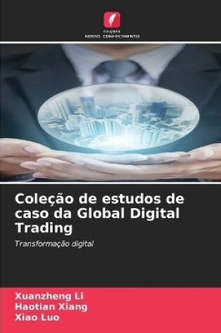 Cover of Coleção de estudos de caso da Global Digital Trading