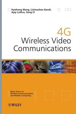 Book cover for 4G Wireless Video Communications