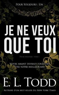 Book cover for Je Ne Veux Que Toi