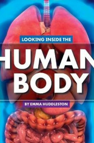 Cover of Looking Inside the Human Body