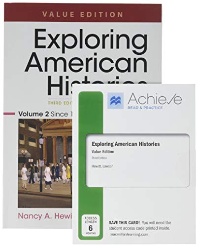 Book cover for Exploring American Histories, Value Edition, Volume 2 & Achieve Read & Practice for Exploring American Histories, Value Edition (Six-Months Access)