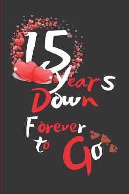 Book cover for 15 Years Down Forever to Go