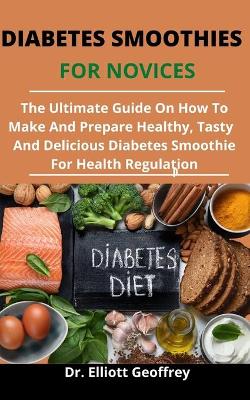 Book cover for Diabetes Smoothies For Novices