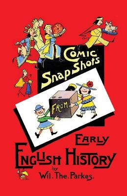 Book cover for Comic Snapshots from Early English History