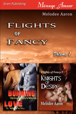 Book cover for Flights of Fancy, Volume 1 [ Burning Love