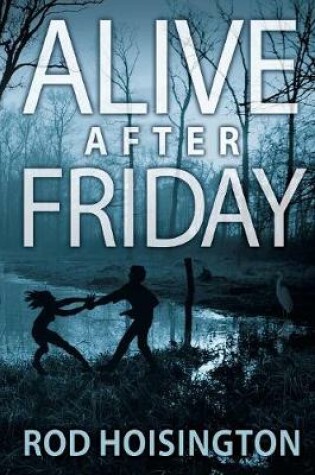 Cover of Alive After Friday