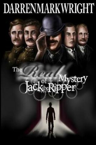 Cover of The Real Mystery of Jack the Ripper