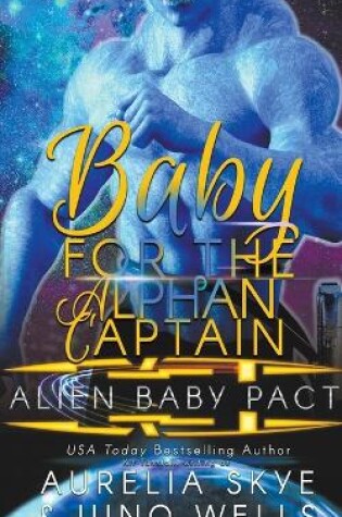 Cover of Baby For The Alphan Captain