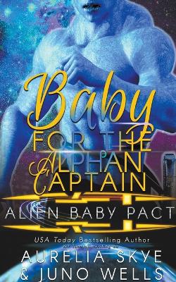 Cover of Baby For The Alphan Captain