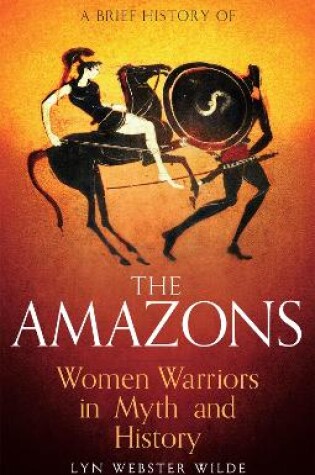 Cover of A Brief History of the Amazons