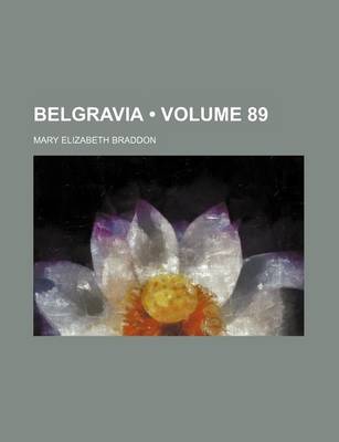 Book cover for Belgravia (Volume 89)