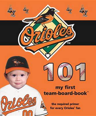 Book cover for Baltimore Orioles 101