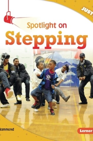 Cover of Spotlight on Stepping