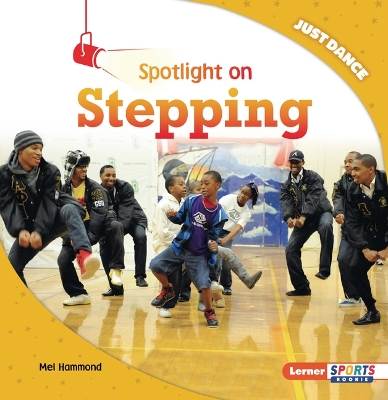 Cover of Spotlight on Stepping