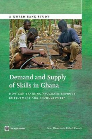 Cover of Demand and supply of skills in Ghana