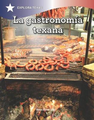 Book cover for La Gastronomía Texana (Gastronomy of Texas)