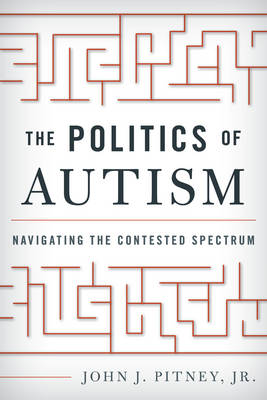 Book cover for The Politics of Autism